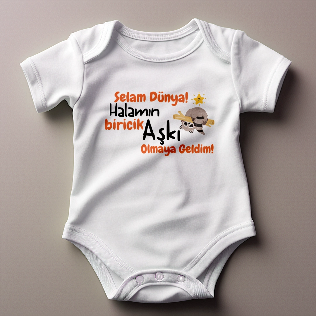 Selam Dünya Halamın Biricik Aşkı Olmaya Geldim Body Baskılı Zıbın
